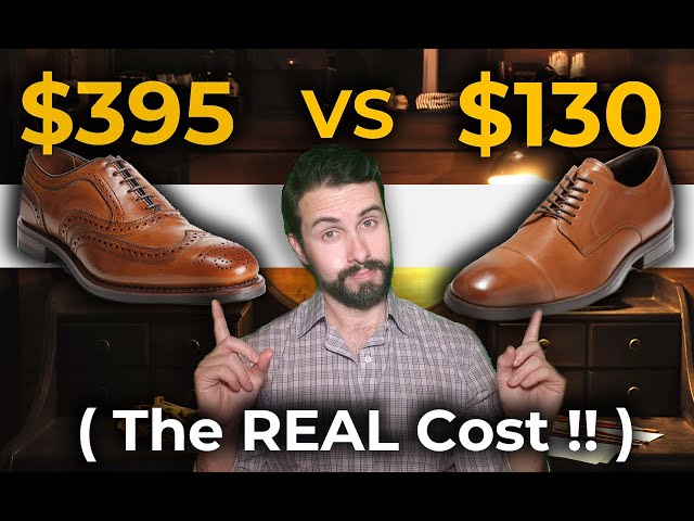 Are Expensive Dress Shoes MORE AFFORDABLE Than You Think? (The REAL Long Term Costs..)