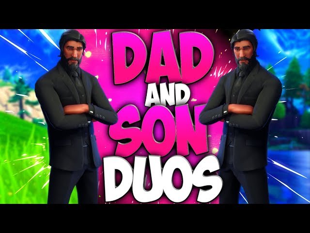 Dad And Son Duos In Fortnite Battle Royale (Dad Playing Fortnite With His Son) Episode 4