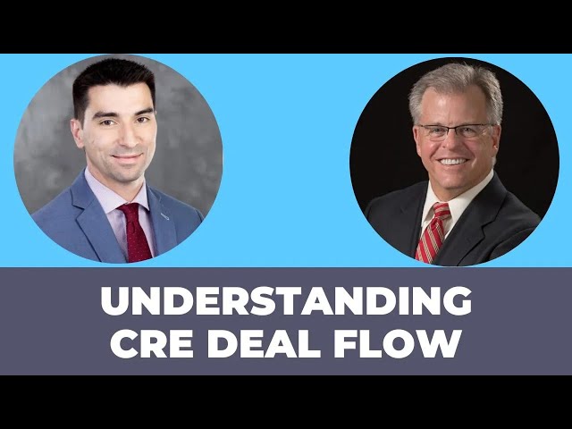 Understanding Commercial Real Estate Deal Flow with Blaine Strickland