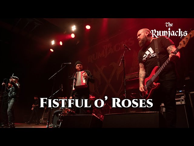 The Rumjacks - Fistful O' Roses [Live in Amsterdam]