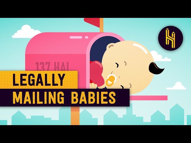 Why it Used to be Legal to Mail Babies
