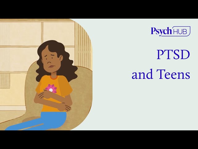 Post Traumatic Stress Disorder and Teens
