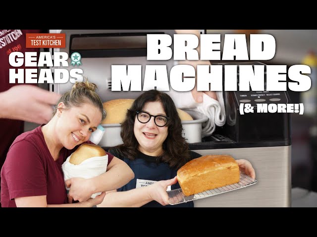 Do You Really Need a Bread Machine? | Gear Heads