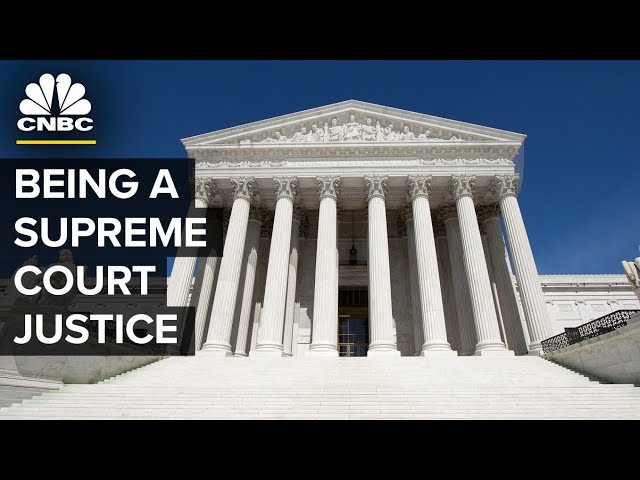 What It's Like Being A Supreme Court Justice