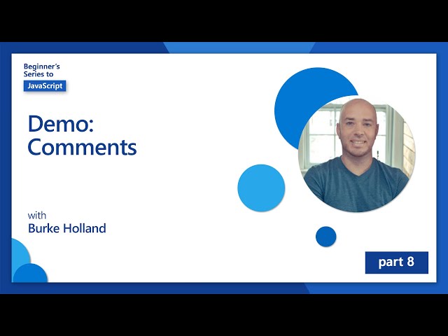 Demo: Comments [8 of 51] | JavaScript for Beginners