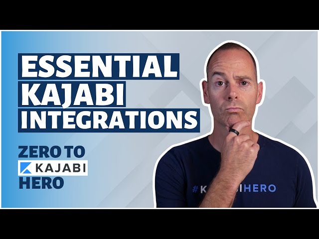 Kajabi Integrations: Which Ones Are Essential Or Just Nice To Have (Day 6 of 30) Zero To Kajabi Hero