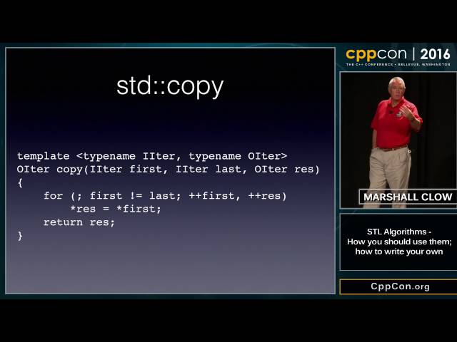 CppCon 2016: Marshall Clow “STL Algorithms - why you should use them, and how to write your own"