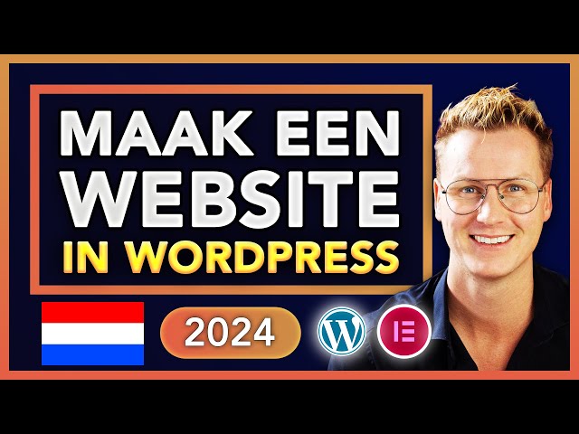 Hoe Maak Je Een Website 2024 | Nederlandse Tutorial 🇳🇱