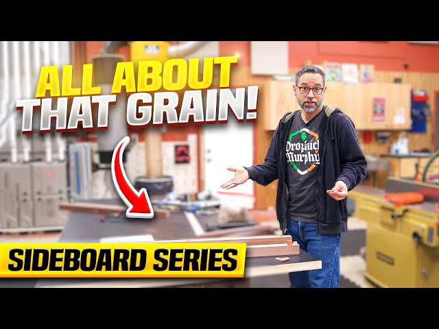 All About That Grain! | Legs and Rails | Sideboard Series Pt 1