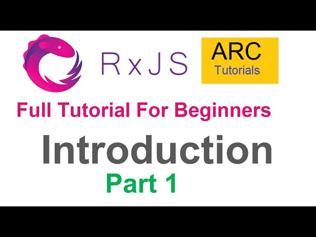 RxJS Tutorial For Beginners #1 - Introduction