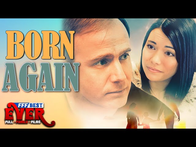 BORN AGAIN | Full CHRISTIAN DRAMA Movie HD