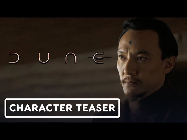 Dune: Exclusive Dr. Yueh Video (2021) - Chang Chen