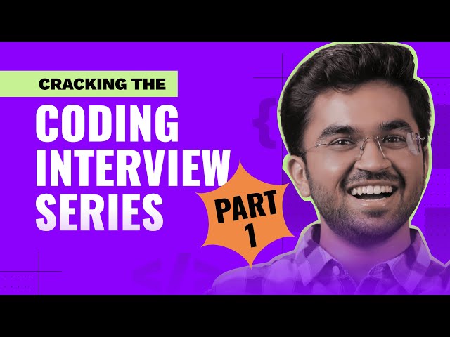 Coding Interview preparation series | Important topics | Part 1- Introduction | Coding Ninjas