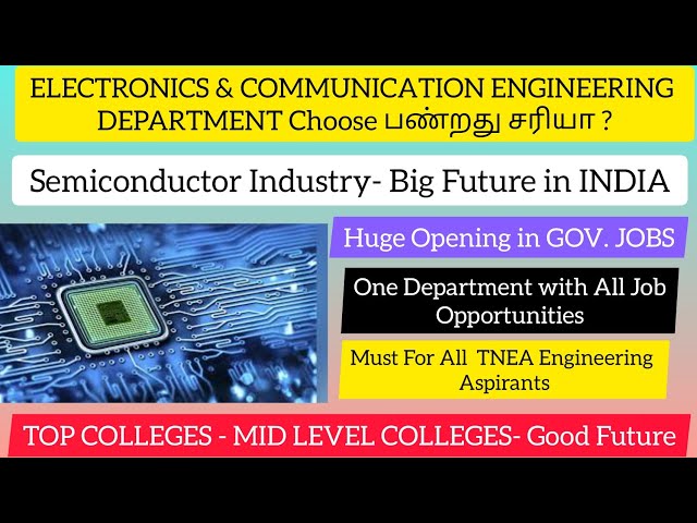 ECE Department எடுப்பது சரியா? Big Future in Semiconductor Industry|Better than CS,IT,AIDS Choices?
