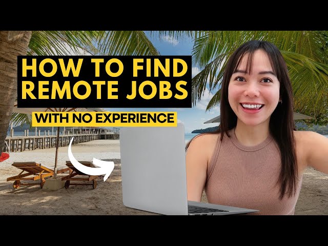 How to find REMOTE JOBS with NO EXPERIENCE | Work Remotely in 2024