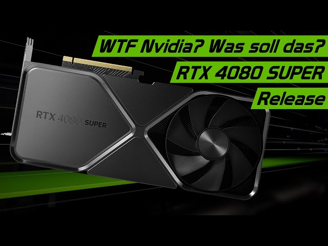 Nvidia Geforce RTX 4080 SUPER Release! Lohnt sich die Grafikkarte? Vergleich mit RTX 4080