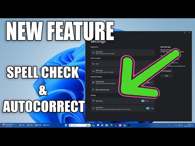 Windows 11: New Spell Check and Autocorrect Feature