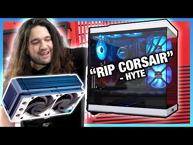 “RIP Corsair” - Hyte Tries to Take Down #1 Case Manufacturer (Y40 & Ultra Thick AIO)