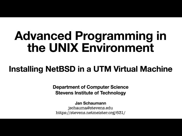 Advanced Programming in the UNIX Environment: Tool Tip: Installing NetBSD/evbarm in UTM on Apple M1