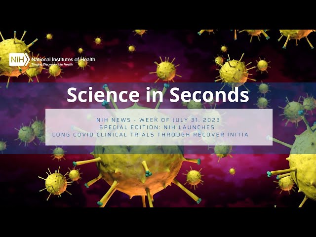 Science in Seconds - RECOVER Clinical Trials