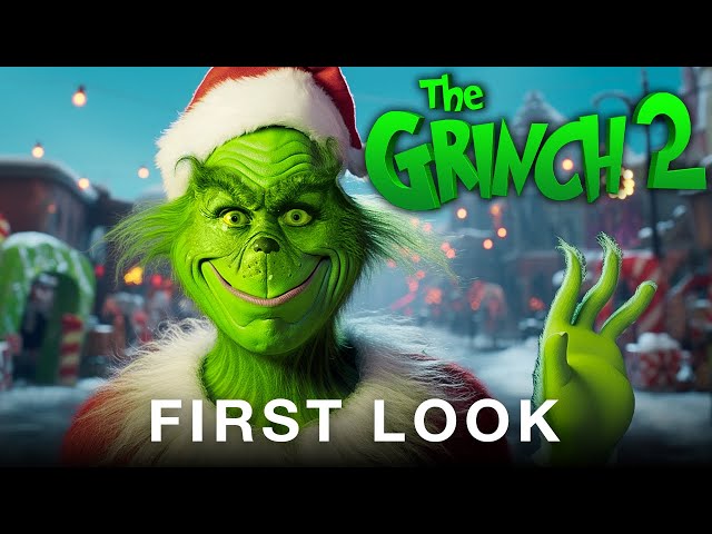 The Grinch 2 (2024) | FIRST LOOK