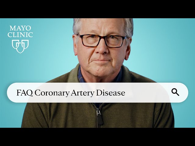 Ask Mayo Clinic: Coronary Artery Disease