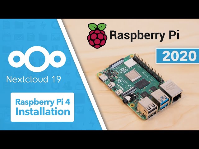 Nextcloud auf Raspberry Pi 4 installieren - 2020 einfachste Methode