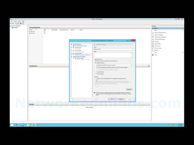 70-410 Objective 3.3 - Exploring the Virtual Switch Manger in Hyper-V 2012 R2 Lab 2