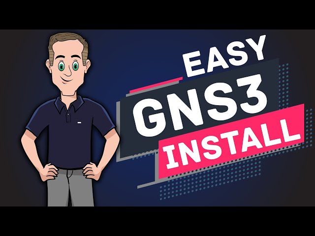 Easy GNS3 Install
