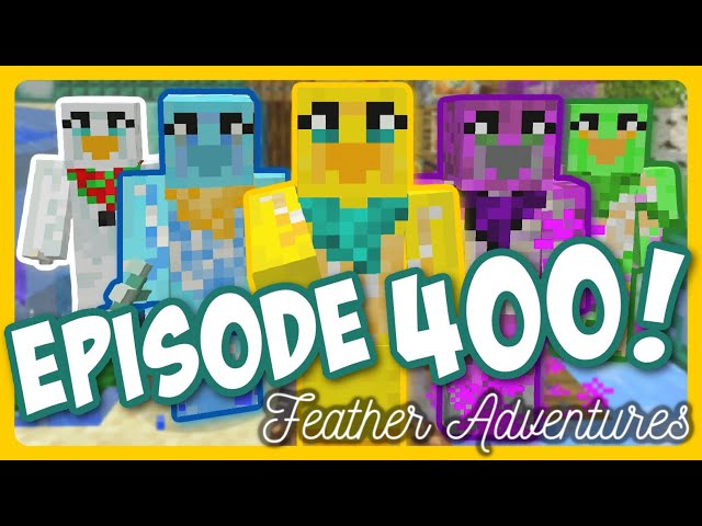 Feather Adventures : WE ARE ALL TOGETHER! - {400}