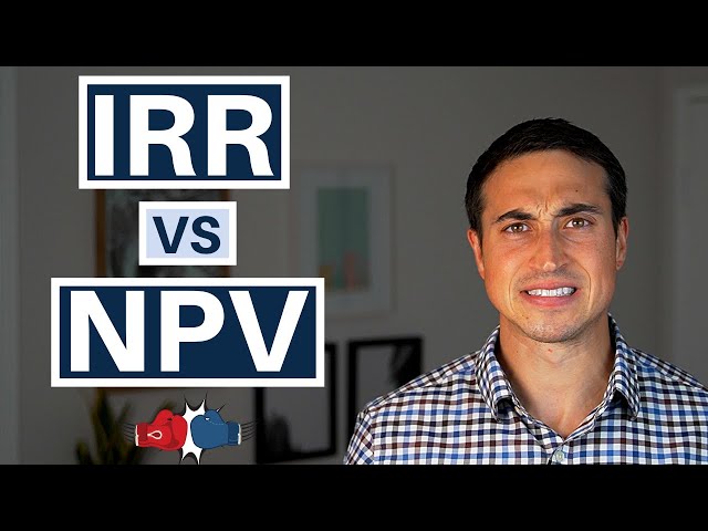 IRR vs. NPV - Which To Use in Real Estate [& Why]