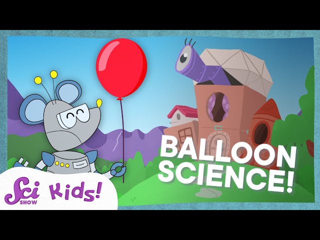 The Amazing Science of Balloons | SciShow Kids Compilation