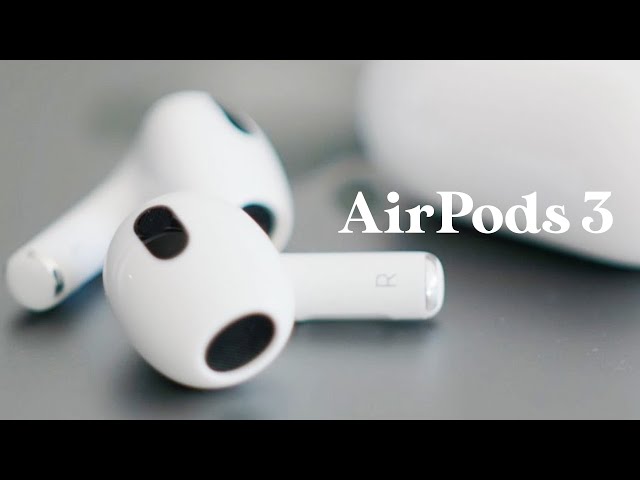 AirPods 3 Review - Why I’m Switching From AirPods Pro