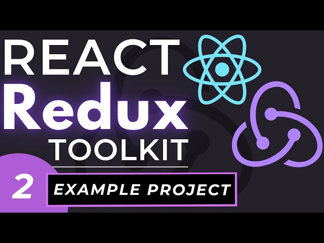React Redux Example Project with Redux Toolkit