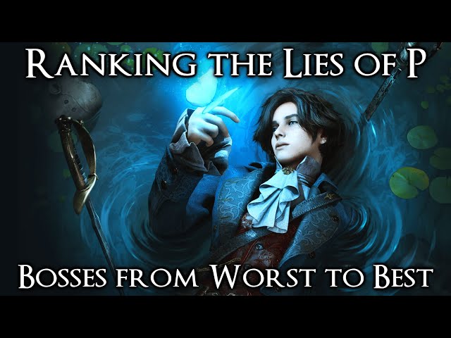 Ranking the Lies of P Bosses from Worst to Best