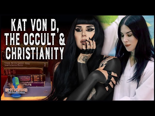 Kat Von D, The Occult And Christianity
