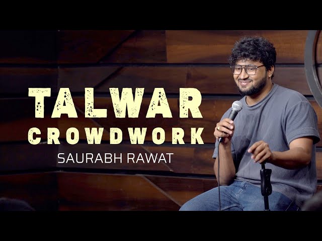 Talwar | Crowdwork | Saurabh Rawat