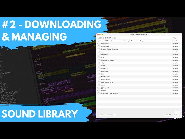#2 - How to Install & Manage Logic Sound Library
