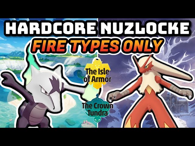 Pokemon Isle of Armor & Crown Tundra Hardcore Nuzlocke - FIRE Type Pokémon Only!