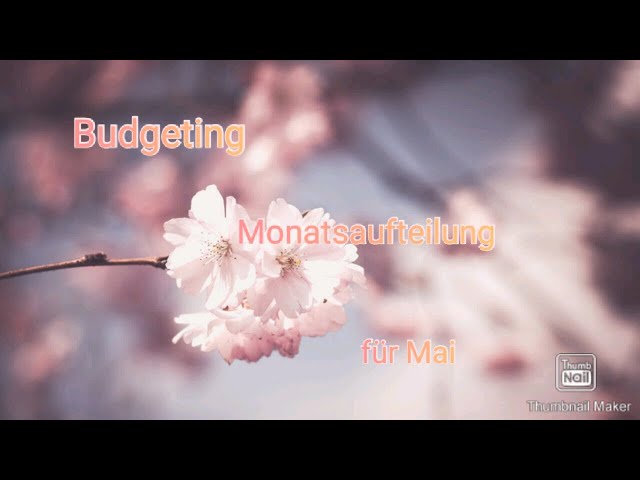 Budgeting Monatsaufteilung für Mai 2024.