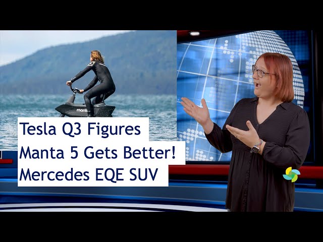 ecoTEC 247: Tesla Q3, Manta 5 Gets Better, Mercedes EQE SUV!