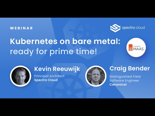 Webinar | Kubernetes on bare metal: ready for prime time!