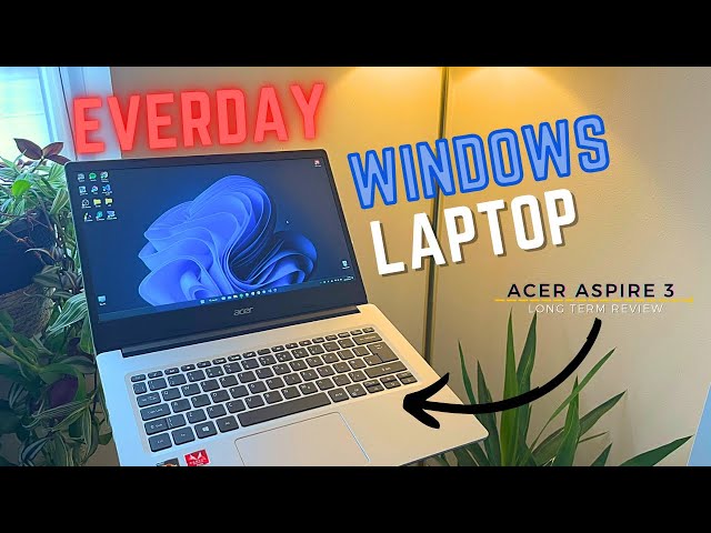 The Must-Have Windows Laptop - Acer Aspire 3