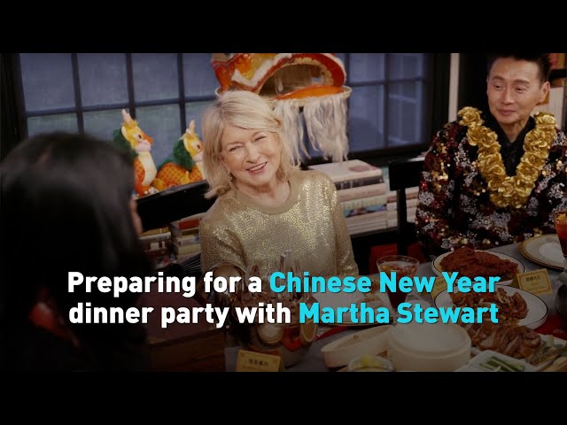 Preparing for a Chinese New Year dinner party with Martha Stewart
