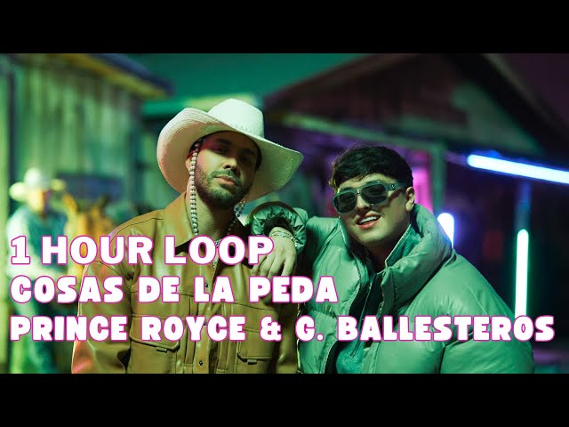 Prince Royce & Gabito Ballesteros - Cosas de la Peda 1 Hour Loop