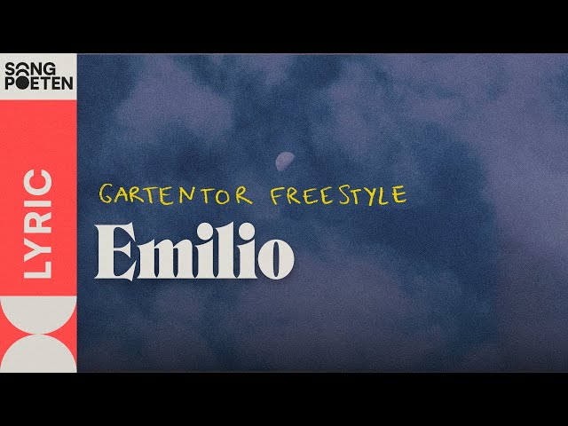 Emilio - Gartentor Freestyle (Songpoeten Lyricvideo)
