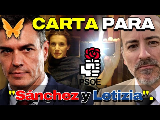 🦋 La CARTA que Pedro Sánchez ✉️ ha recibido de Jaime Del Burgo, y que CARGA contra la reina Letizia.