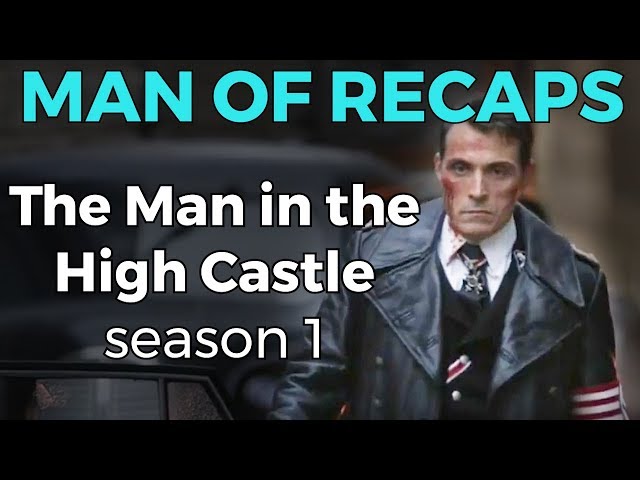 The Man in the High Castle - Season 1 RECAP!!!