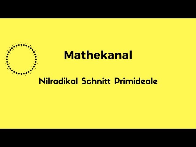 Nilradikal Schnitt Primideale (Playlist Kommutative Algebra)