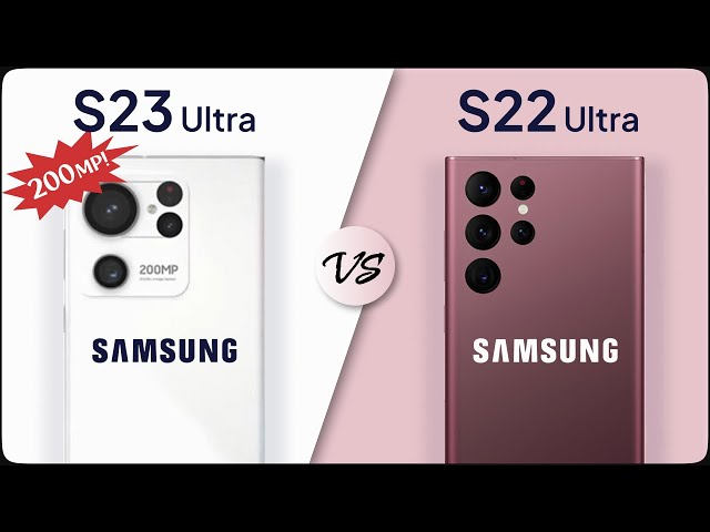 Galaxy S23 Ultra vs Galaxy S22 Ultra Comparison (Rumor & Leak) | Mobile Nerd